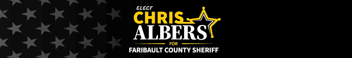 Chris Albers for Faribault County Sheriff